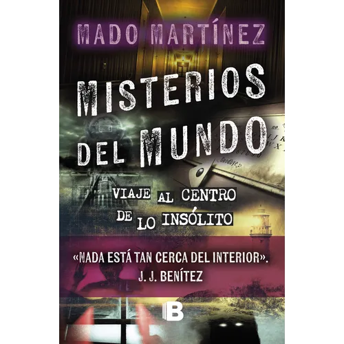 Misterios del Mundo: Viaje Al Centro de Lo Insólito / World Mysteries: Journey to the Center of the Unusual - Paperback