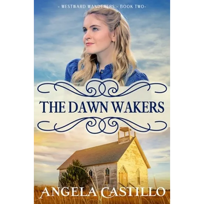 Westward Wanderers-Book 2: The Dawn Wakers - Paperback