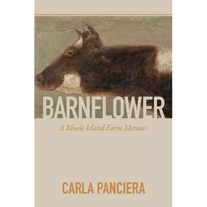 Barnflower: A Rhode Island Farm Memoir - Paperback
