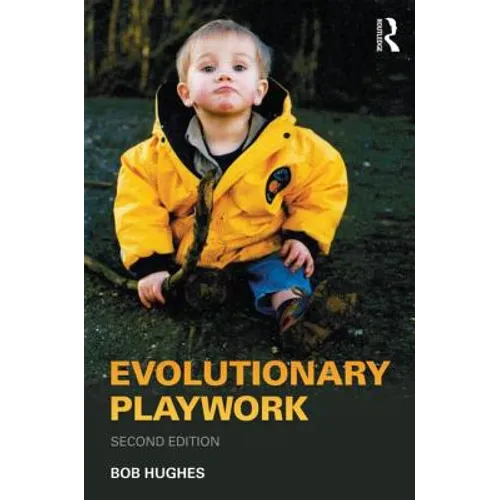 Evolutionary Playwork: Reflective Analytic Practice - Paperback