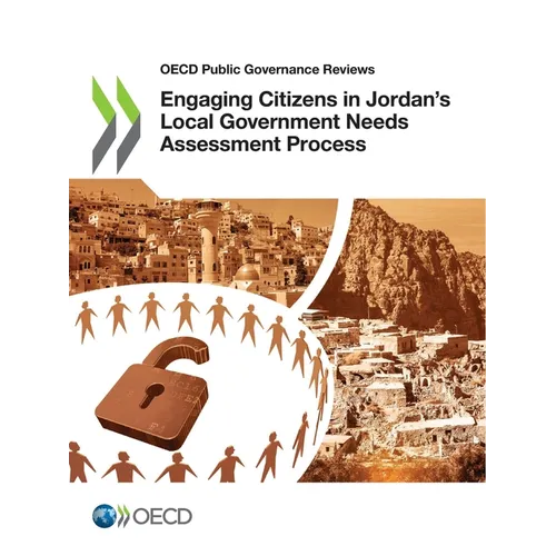 Engaging Citizens in Jordan's Local Government Needs Assessment Process - Paperback