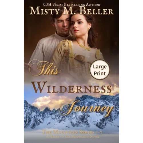 This Wilderness Journey - Paperback
