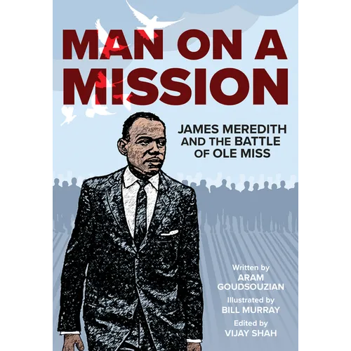 Man on a Mission: James Meredith and the Battle of Ole Miss - Paperback