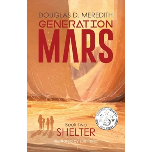 Shelter: Generation Mars, Book Two - Paperback