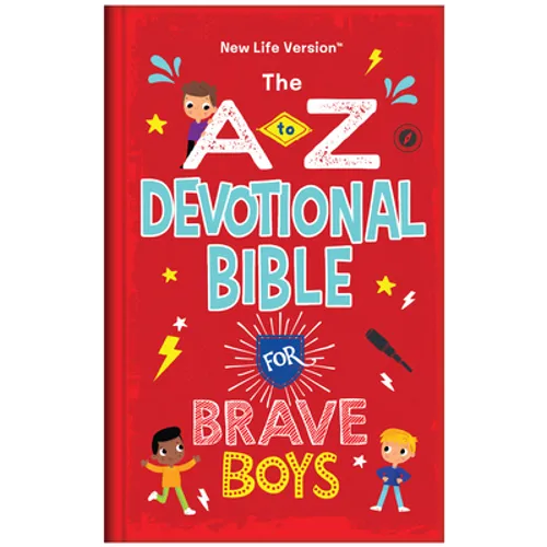 The A to Z Devotional Bible for Brave Boys: New Life Version - Hardcover