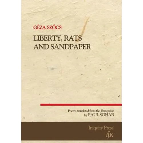 Liberty, Rats and Sandpaper - Paperback