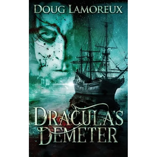Dracula's Demeter - Hardcover