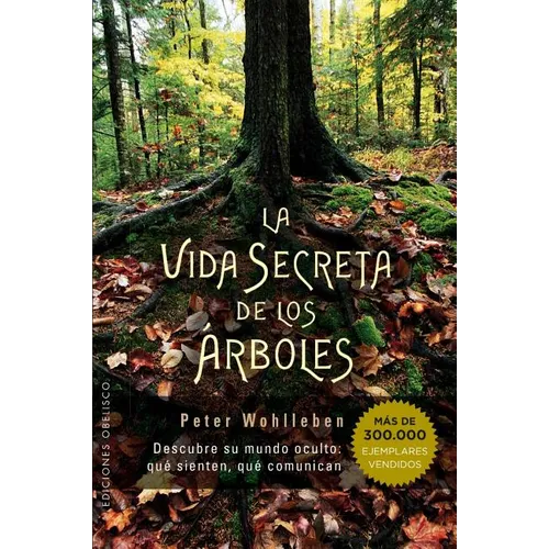 Vida Secreta de Los Arboles, La - Paperback
