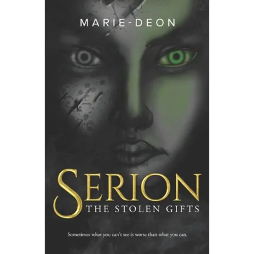 Serion: The Stolen Gifts - Paperback