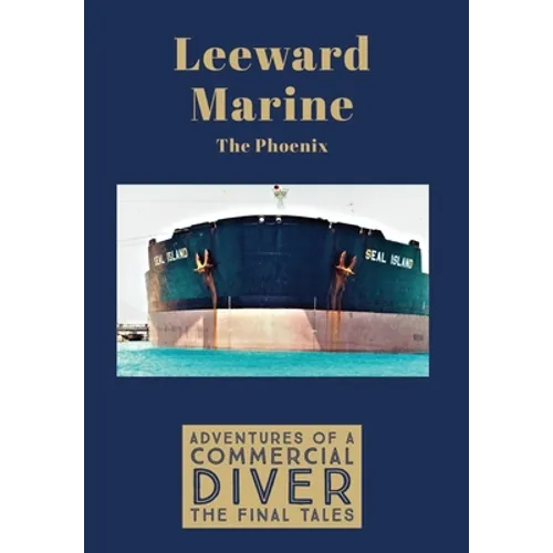 LEEWARD MARINE The Phoenix - Hardcover