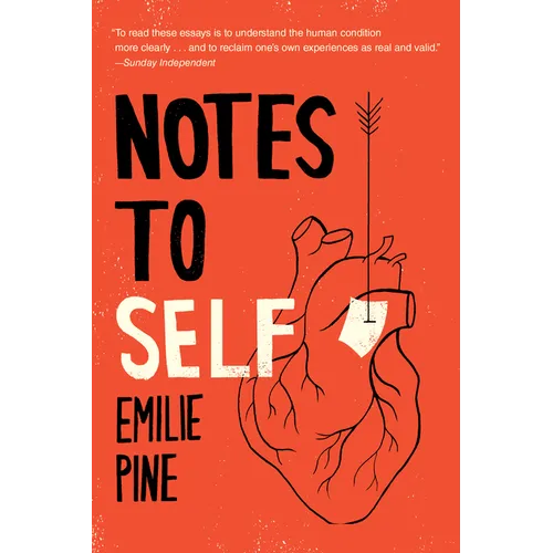 Notes to Self: Essays - Paperback