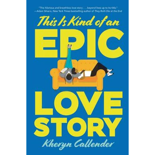 This Is Kind of an Epic Love Story - Hardcover