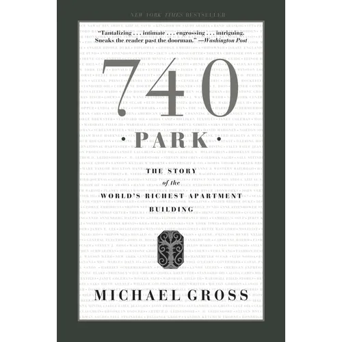 740 Park: The Story of the World's Richest Apartment Building - Paperback