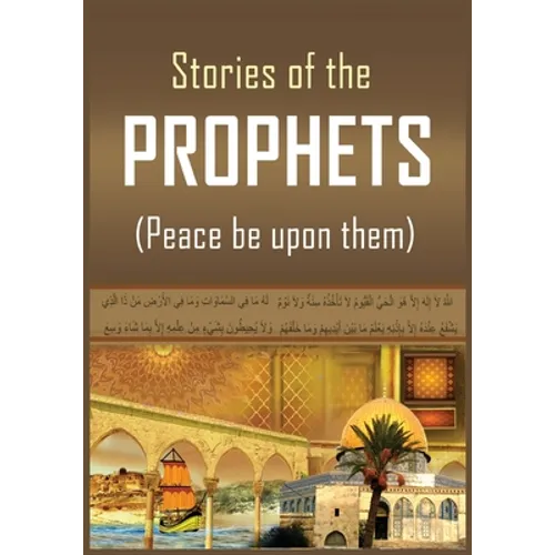 The Stories of the Prophets - Paperback