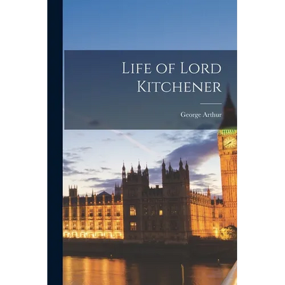 Life of Lord Kitchener - Paperback