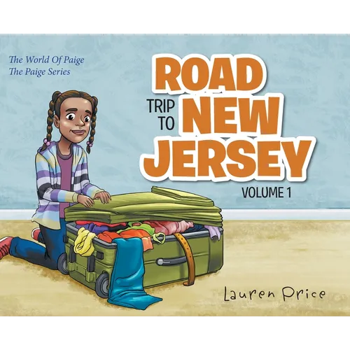 Road Trip To New Jersey: The World of Paige-VOLUME 1 - Hardcover
