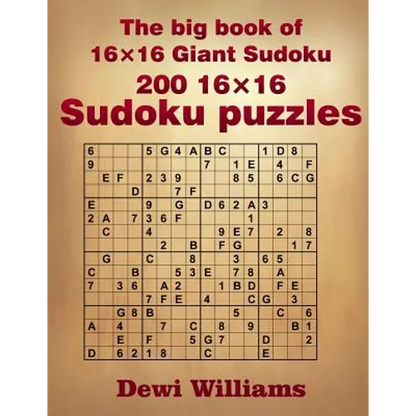 The big book of 16 × 16 Giant Sudoku: 200 16 × 16 Sudoku Puzzles - Paperback