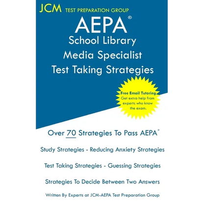 AEPA School Library Media Specialist - Test Taking Strategies: AEPA NT502 Exam - Free Online Tutoring - New 2020 Edition - The latest strategies to pa - Paperback