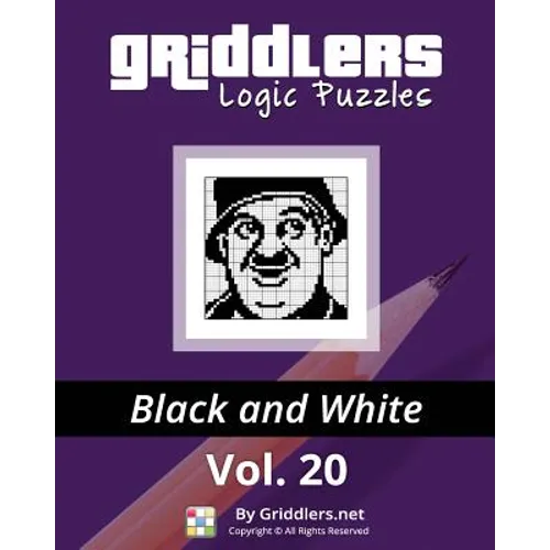 Griddlers Logic Puzzles: Black and White - Paperback