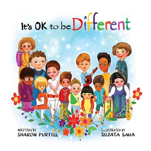 It's OK to be Different: A Children's Picture Book About Diversity and Kindness - Hardcover