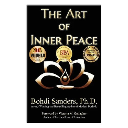 The Art of Inner Peace: The Law of Attraction for Inner Peace - Paperback