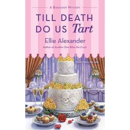 Till Death Do Us Tart: A Bakeshop Mystery - Mass Market Paperbound
