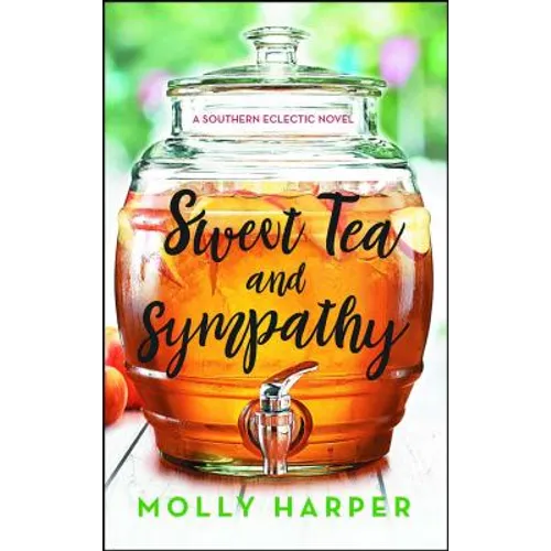 Sweet Tea and Sympathy: A Book Club Recommendation! - Paperback