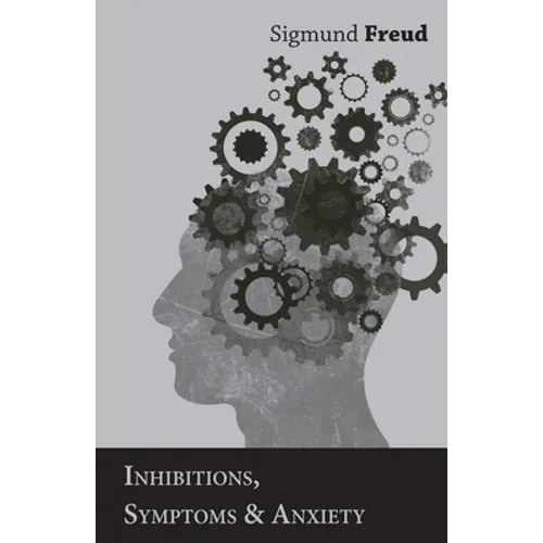 Inhibitions, Symptoms and Anxiety - Paperback