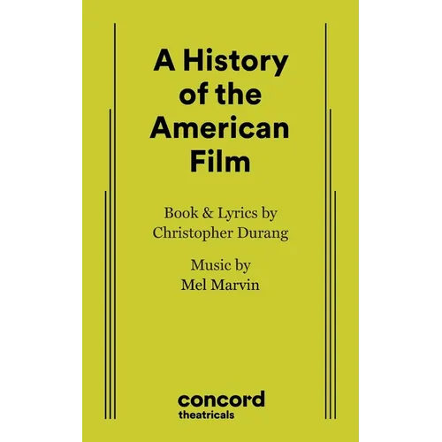 A History of the American Film - Paperback
