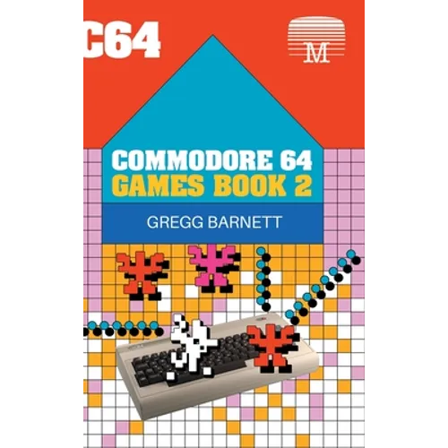Commodore 64 Games Book 2 - Hardcover