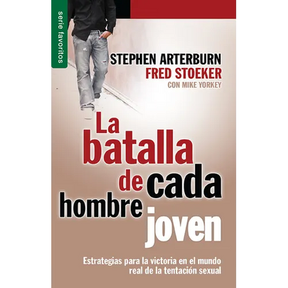 La Batalla de Cada Hombre Joven - Serie Favoritos = Every Young Man's Battle - Paperback
