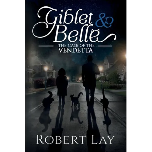 Giblet & Belle - The Case Of The Vendetta - Paperback