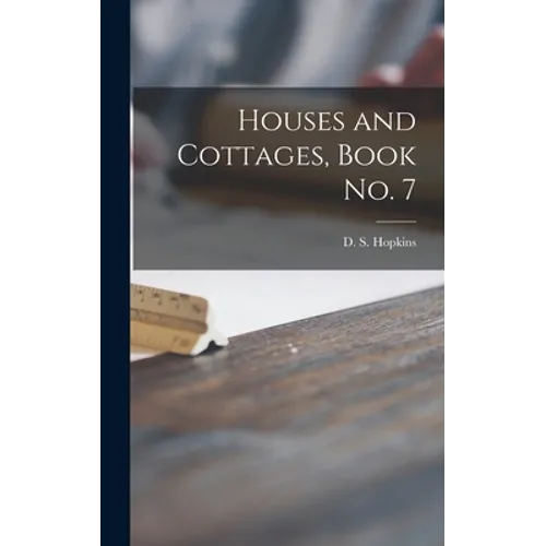 Houses and Cottages, Book No. 7 - Hardcover