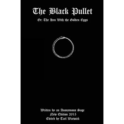 The Black Pullet: Or: The Hen With the Golden Eggs - Paperback