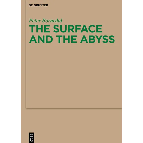 The Surface and the Abyss: Nietzsche as Philosopher of Mind and Knowledge - Paperback