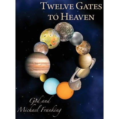 Twelve Gates to Heaven - Hardcover