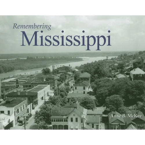 Remembering Mississippi - Paperback