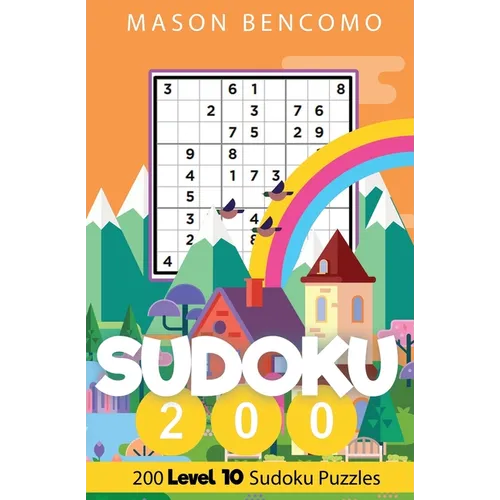 Sudoku 200: The Hardest Sudoku Puzzles In The World - Paperback