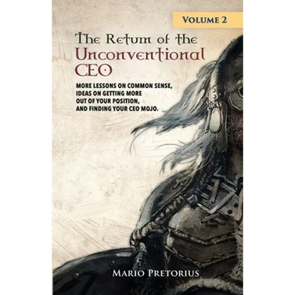 The Return of The Unconventional CEO: Volume 2 - Paperback