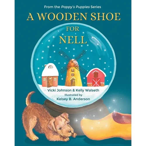 A Wooden Shoe for Nell - Paperback