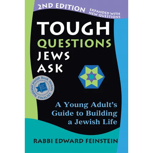 Tough Questions Jews Ask 2/E: A Young Adult's Guide to Building a Jewish Life - Hardcover