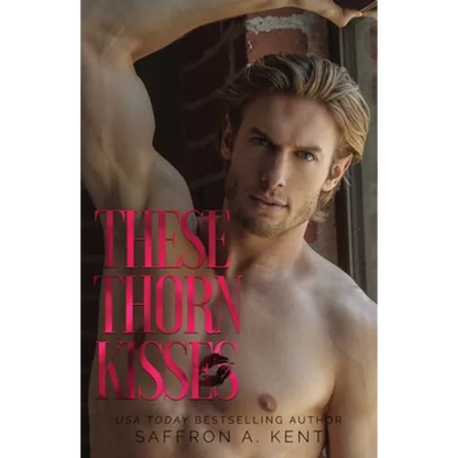 These Thorn Kisses - Paperback