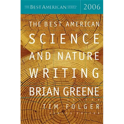 The Best American Science and Nature Writing 2006 - Paperback