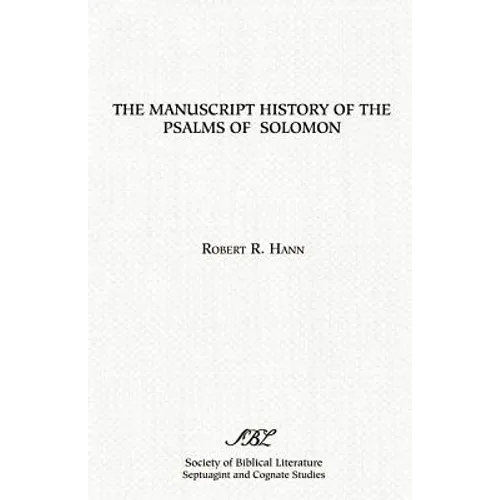 The Manuscript History of the Psalms of Solomon - Paperback