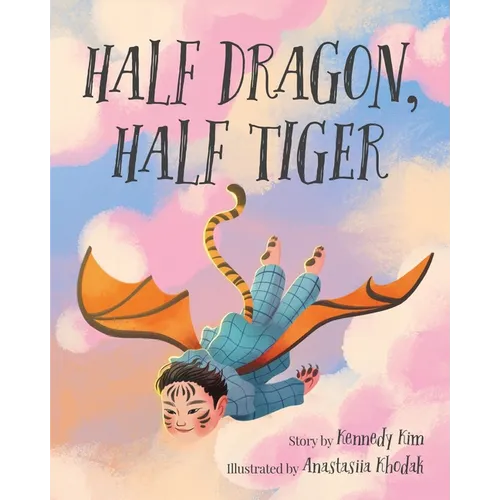 Half Dragon, Half Tiger - Paperback