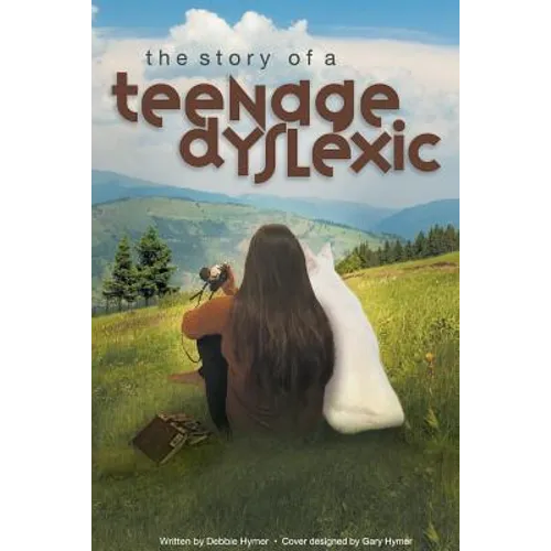 The Story of a Teenage Dyslexic - Paperback