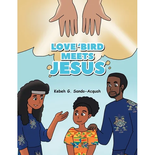 Love'Bird Meets Jesus - Paperback