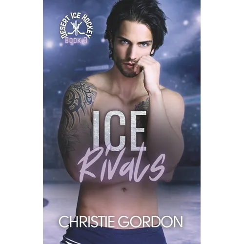 Ice Rivals: An Enemies to Lovers Hockey MM Romance - Paperback