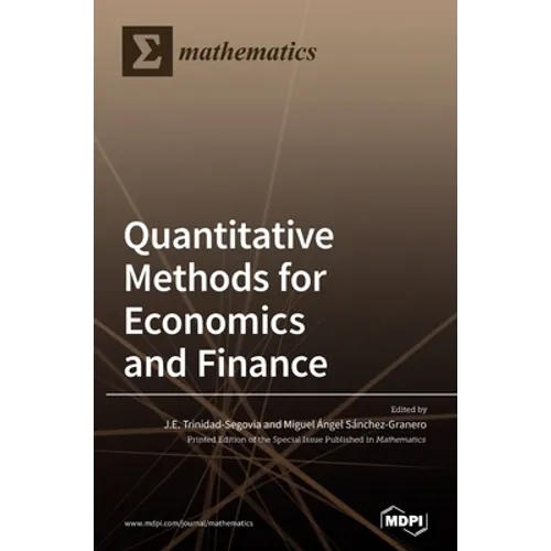 Quantitative Methods for Economics and Finance - Hardcover