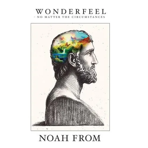 Wonderfeel: No Matter The Circumstances - Hardcover